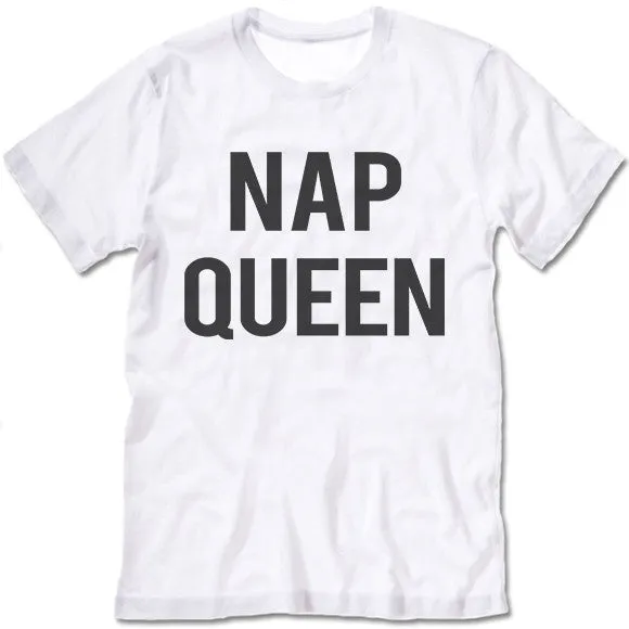 Nap Queen T Shirt