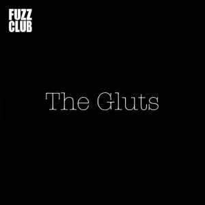 The Gluts 'Fuzz Club Session' Vinyl LP - 180g