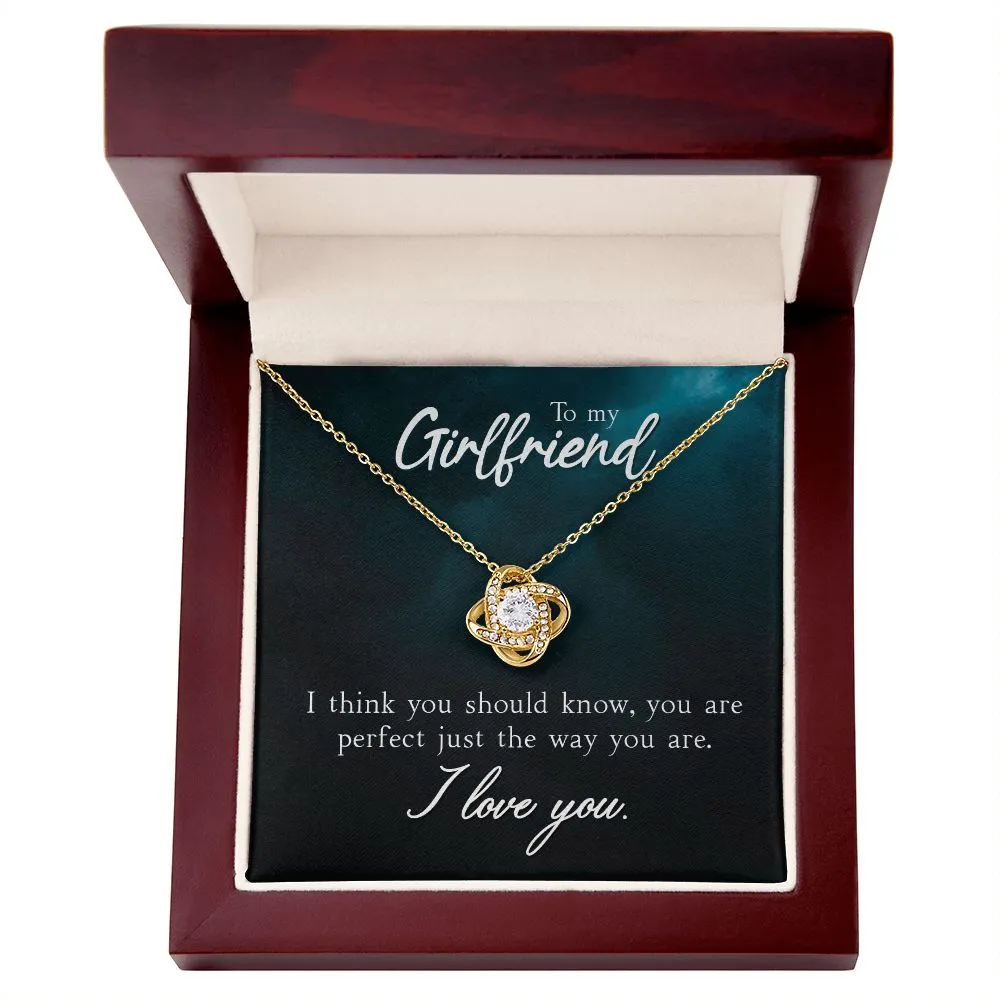 To My Girlfriend - You Are Perfect Just the Way You Are