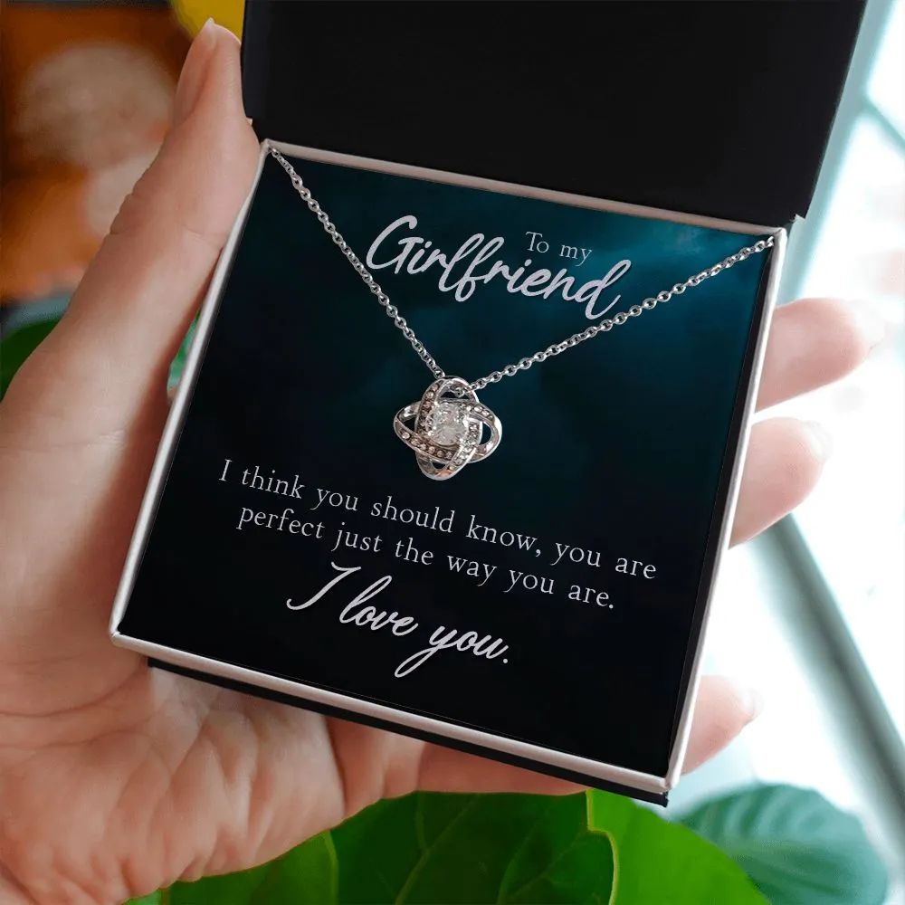 To My Girlfriend - You Are Perfect Just the Way You Are