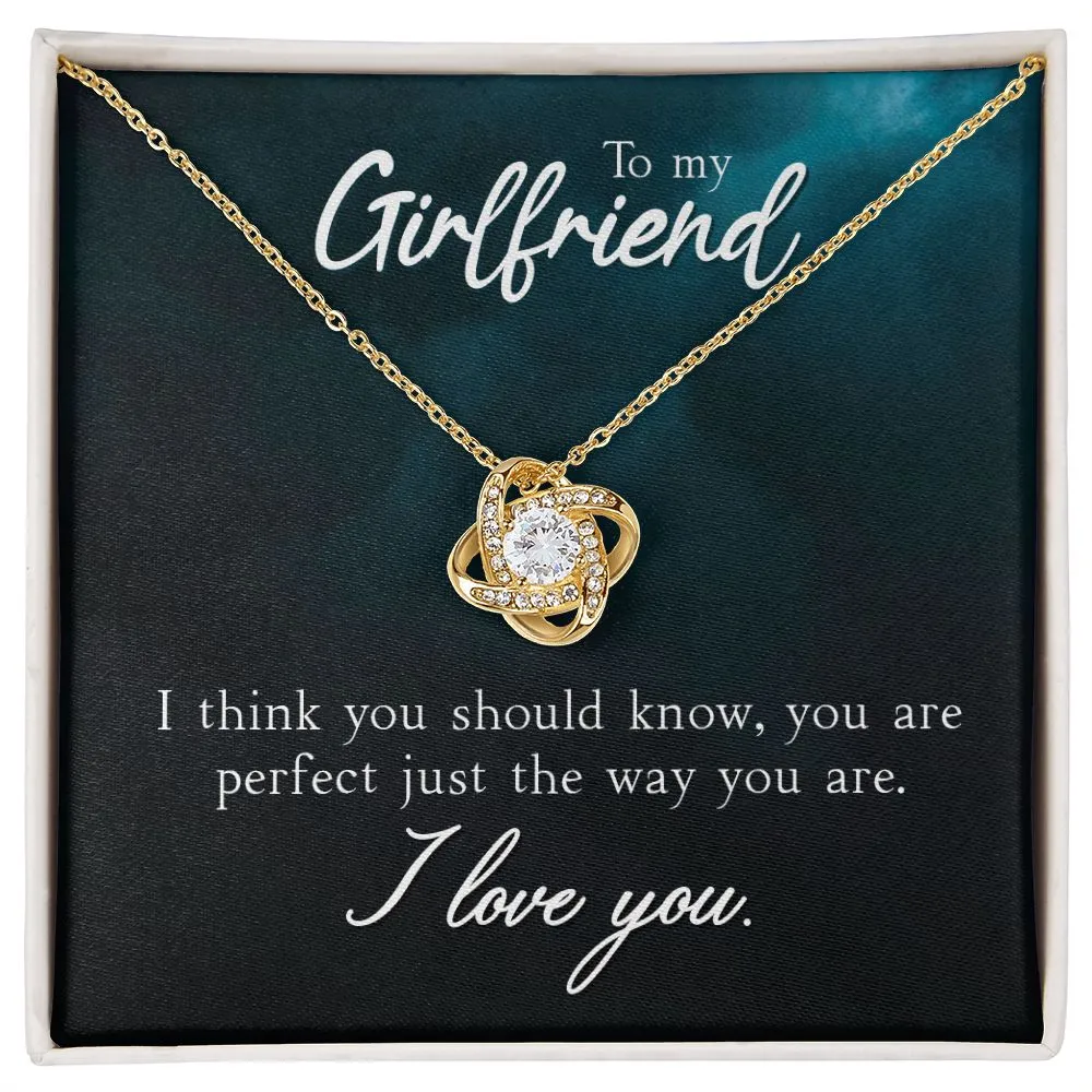 To My Girlfriend - You Are Perfect Just the Way You Are